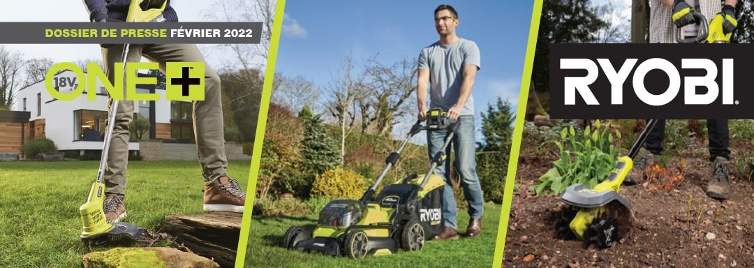 DOSSIER DE PRESSE - RYOBI®poursuit le développement de sa gamme 18V ONE+™ avec des nouveaux outils pour l’entretien des sols et des pelouses.