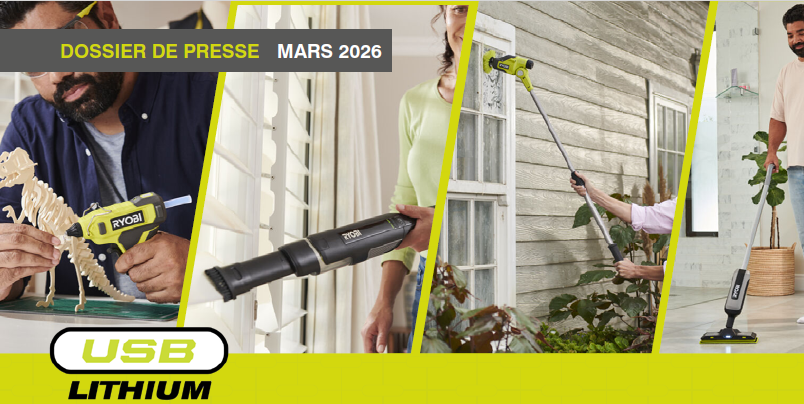 Dossier Presse - Ryobi® étend sa plateforme 4V USB Lithium avec une nouvelle batterie amovible et 4 nouveaux outils compacts et ultra maniables dédiés au nettoyage et aux loisirs créatifs.