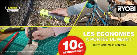 Du 1er mars au 30 juin 2026, équipez-vous malin avec 10 € remboursés sur une sélection d’outils USB Lithium RYOBI®.