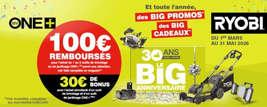 Célébrez les 30 ans de notre plateforme 18V : jusqu’à 100 € remboursés sur une sélection d’outils du 1er mars au 31 mai 2026. Et profitez de 30 € de bonus supplémentaires en combinant bricolage et jardinage !