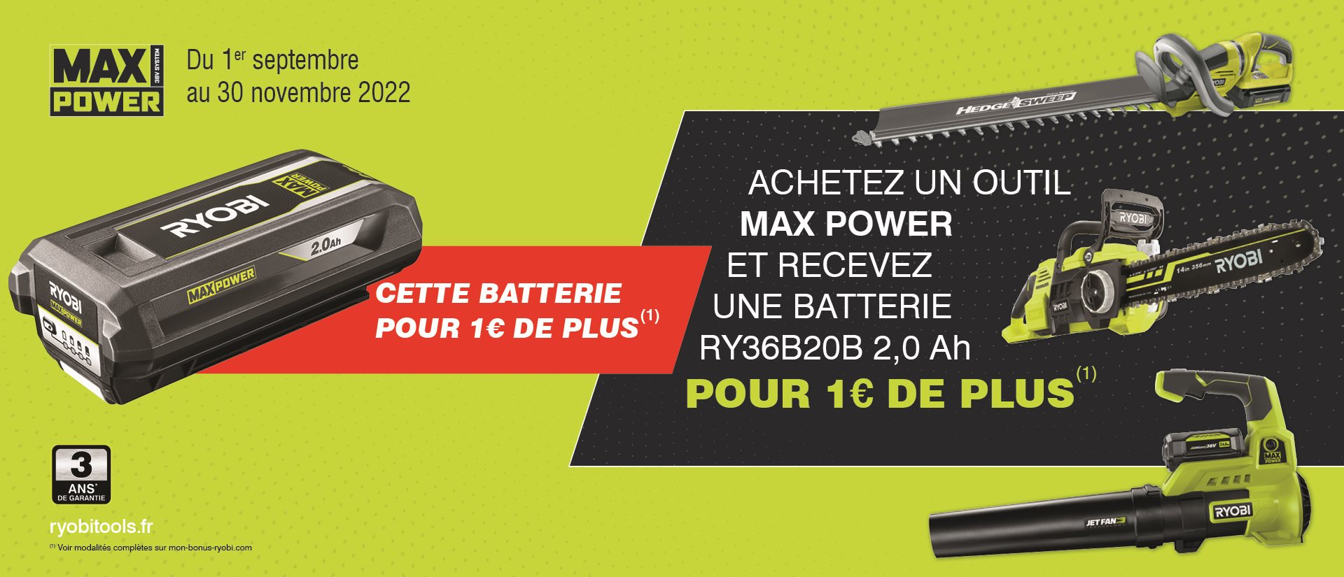 Offre batterie à 1 euro Ryobi MAX POWER