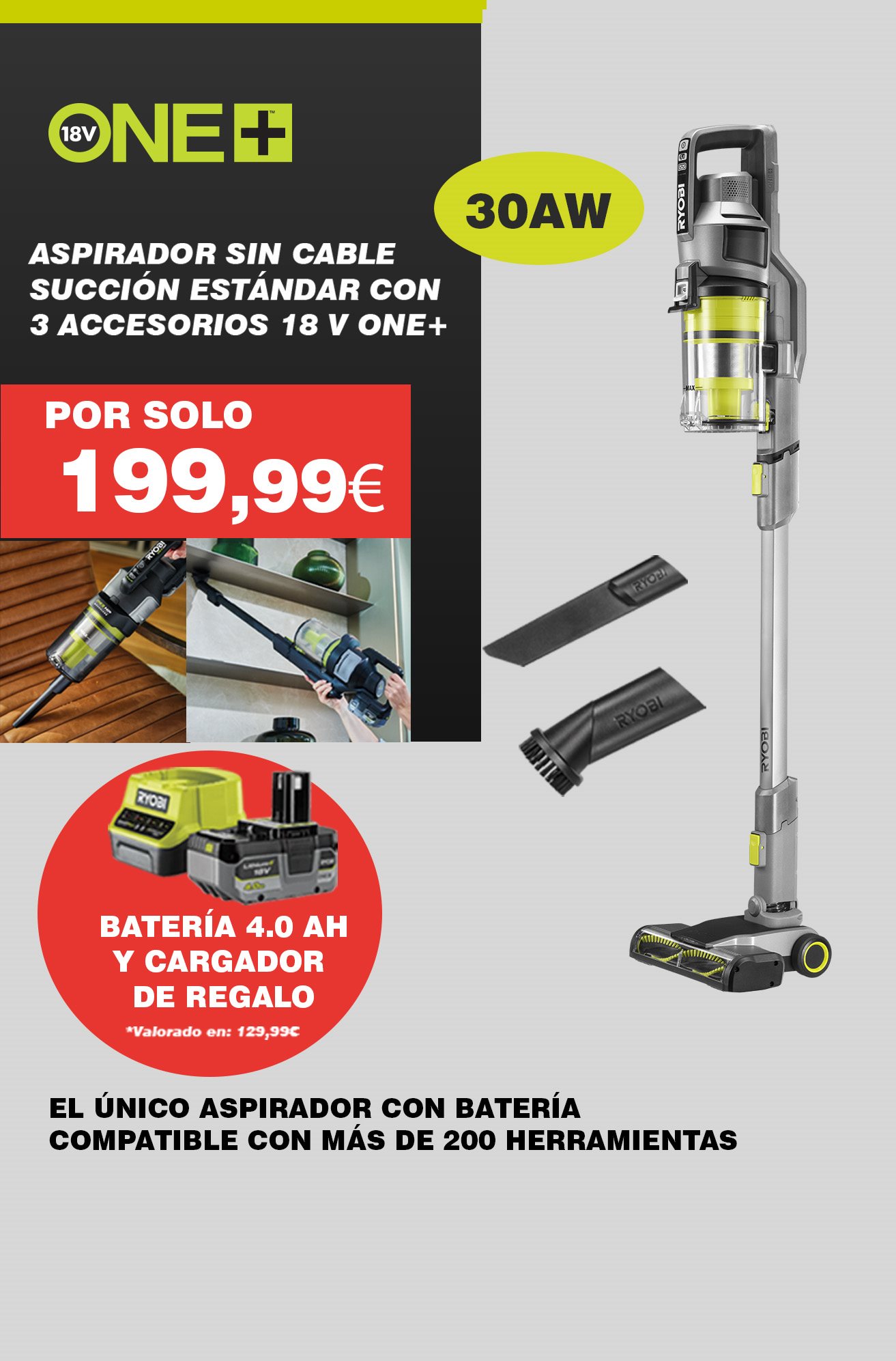 Aspirador vertical sin cable succión standard + 3 accesorios 18V ONE+™