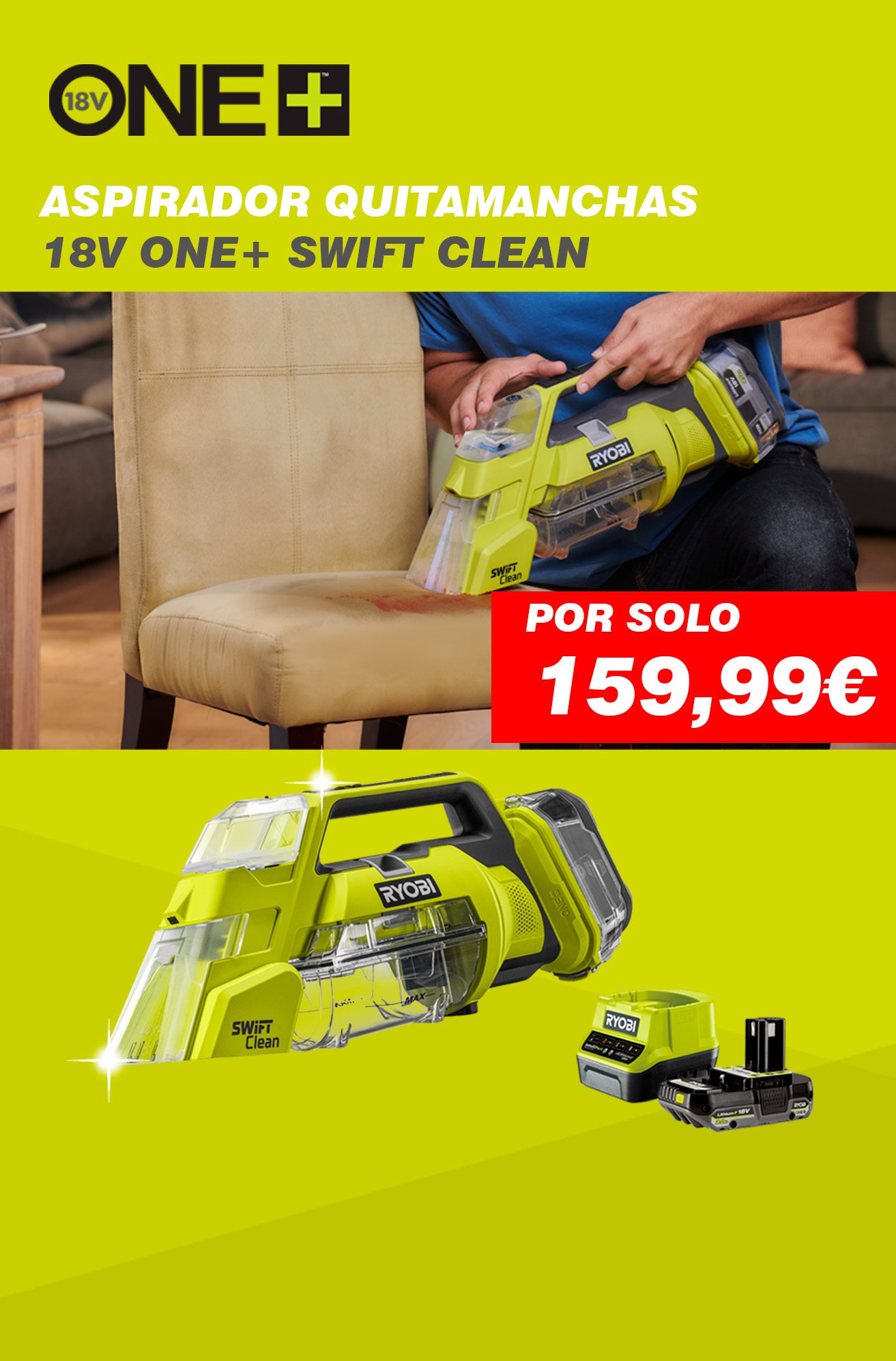 Aspirador Quitamanchas Swift Clean 18V ONE+™ (1x 2.0Ah)