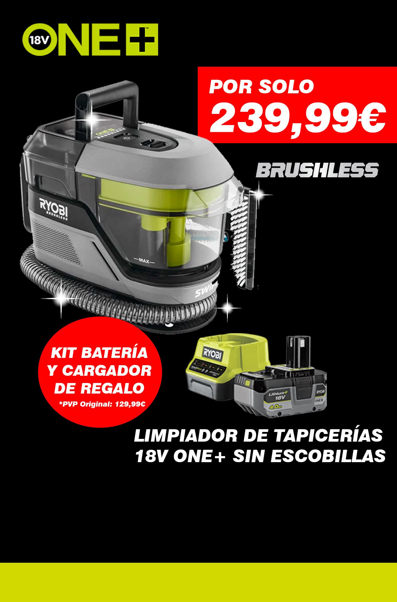 Limpiador de Tapicerías Sin Escobillas Swift Clean 18V ONE+™