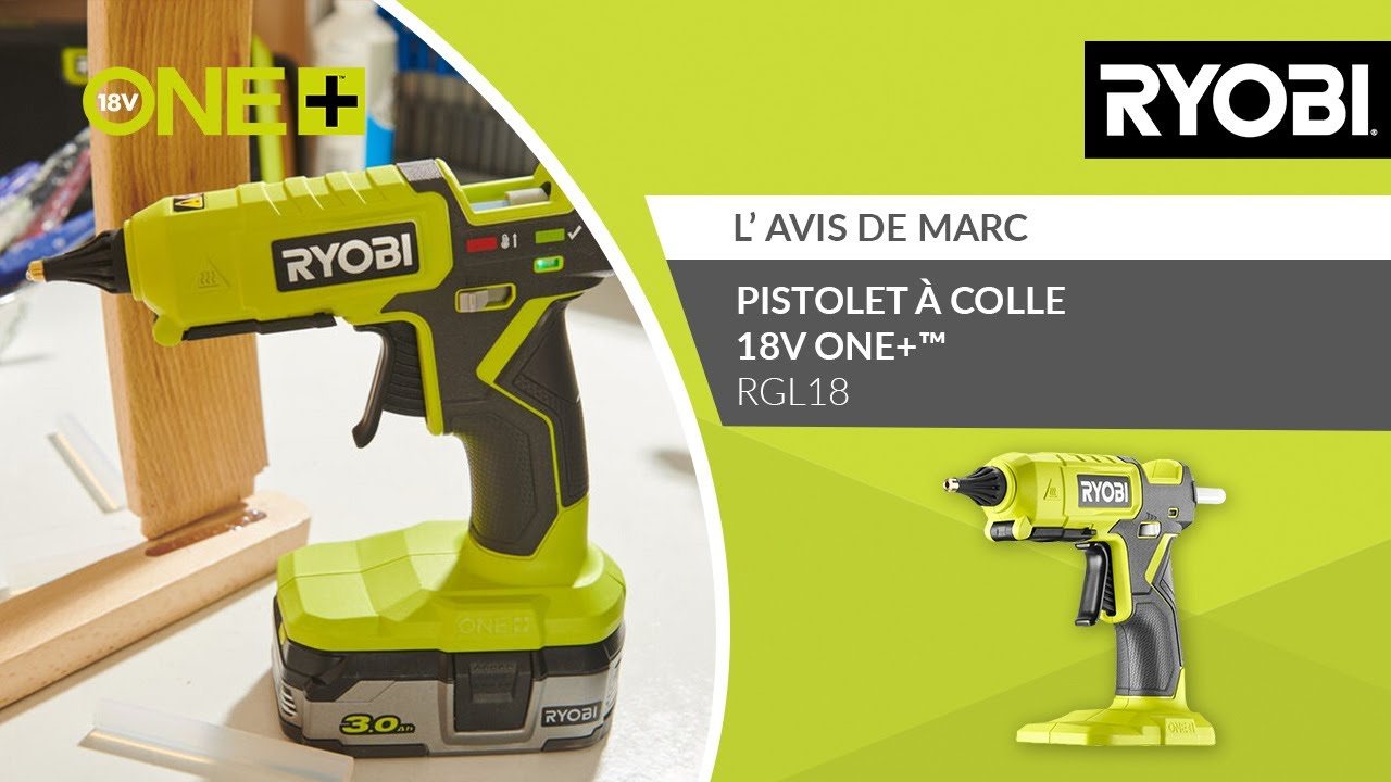 Pistolet à colle RYOBI 18V One+ - Sans batterie ni chargeur RGL18-0